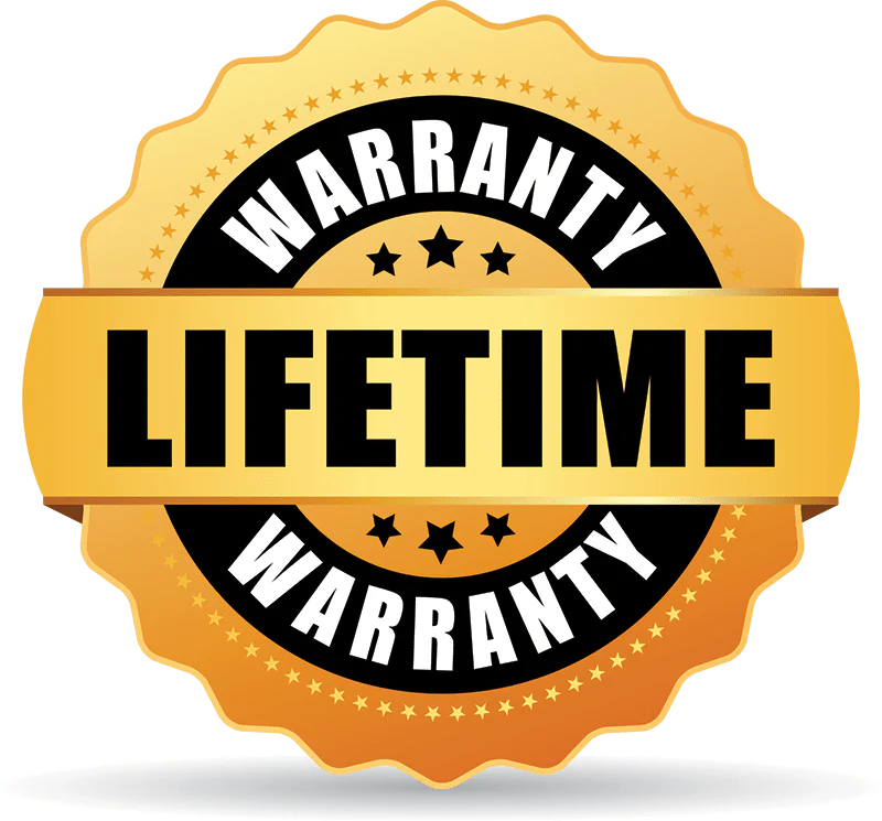 Life time warranty